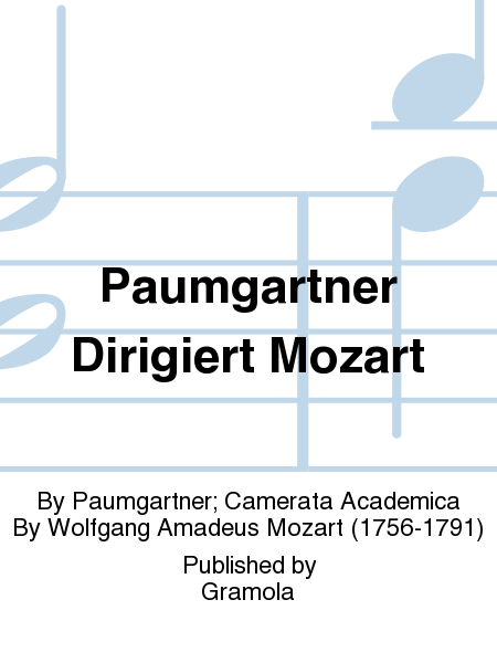 Paumgartner Dirigiert Mozart