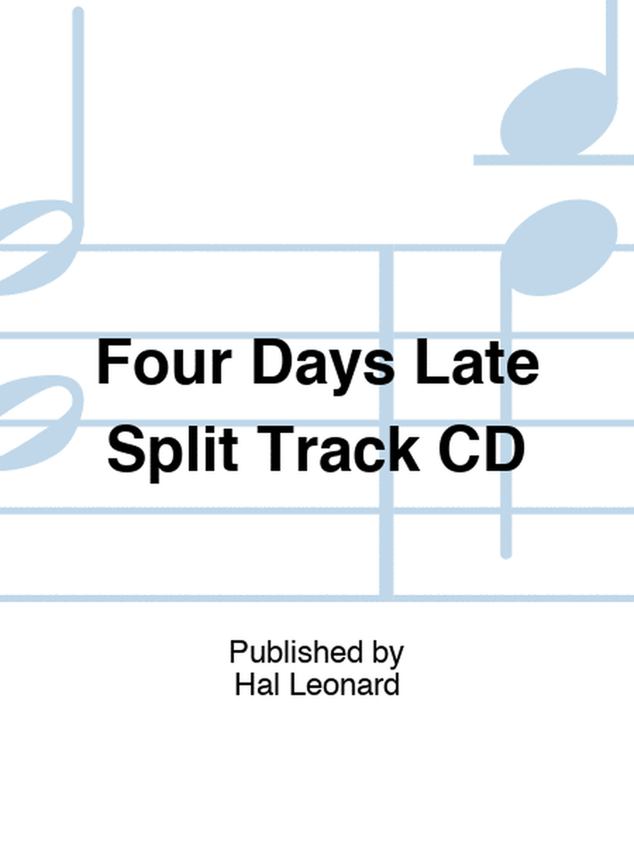 Four Days Late Split Track CD