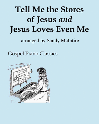 Book cover for Tell Me the Stories of Jesus and Jesus Loves Even Me