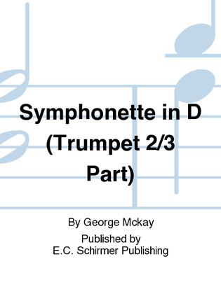 Symphonette in D (Trumpet 2/3 Part)