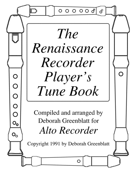 Renaissance Recorder Player's Tune Book - Alto