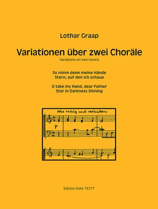 Variationen über zwei Choräle für Orgel manualiter (2012)