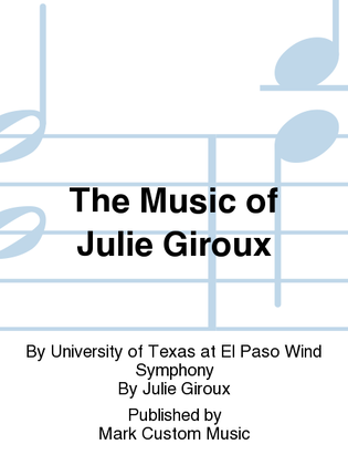 Book cover for The Music of Julie Giroux