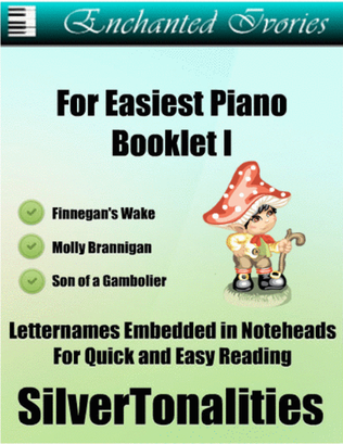 Enchanted Ivories For Easiest Piano Booklet I