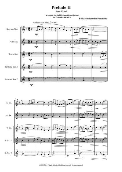 Felix Mendelssohn-Bartholdy: Prelude 2, opus 37, no. 2 arranged for SATBB(bs) saxophone quintet