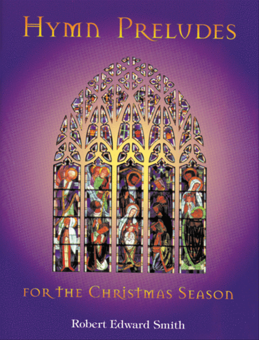 Hymn Preludes For Christmas Season