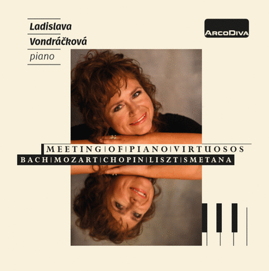 Ladislava Vondrackova: Meeting of Piano Virtuosos