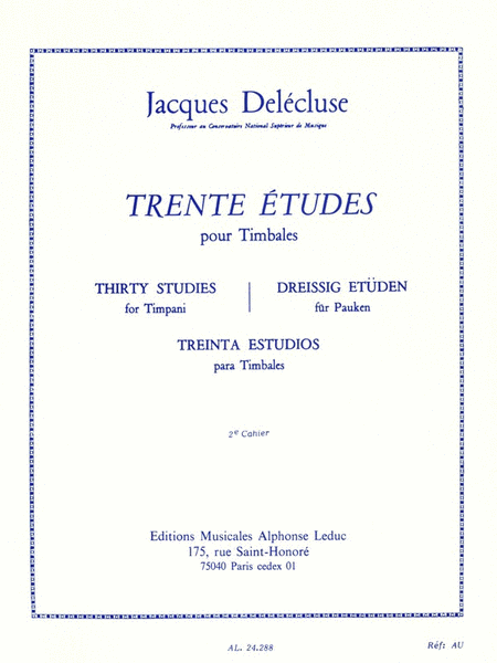 Jacques Delecluse - Trente Etudes Pour Timbales (2e Cahier)