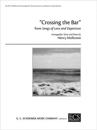Book cover for Crossing the Bar from Songs of Love and Departure