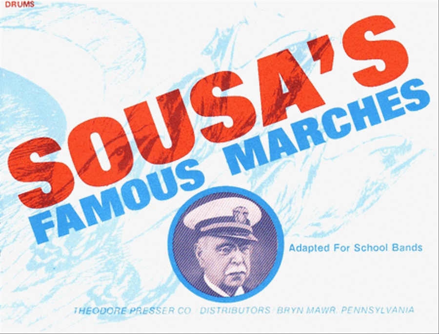 Sousa's Famous Marches by John Philip Sousa Concert Band - Sheet Music