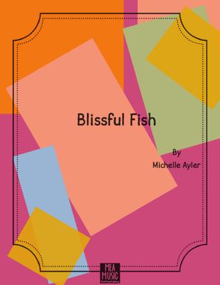 Blissful Fish