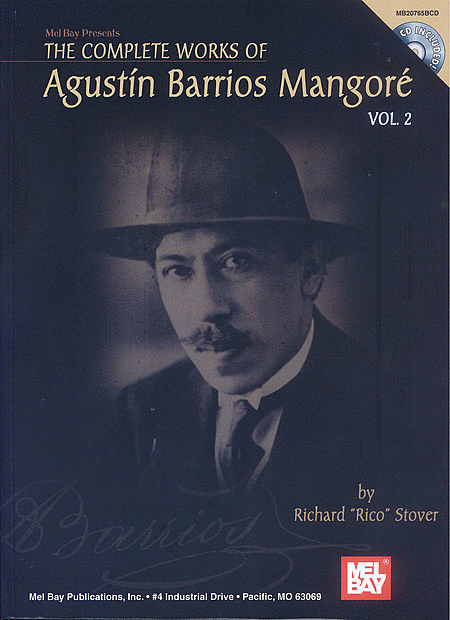 The Complete Works of Agustin Barrios Mangore Vol. 2