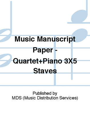 Music manuscript paper - Quartet+Piano 3x5 staves