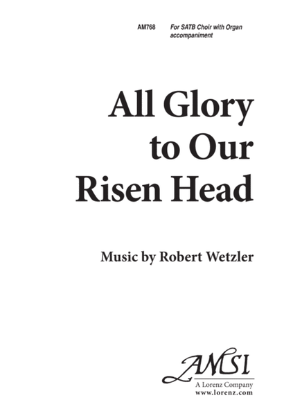 All Glory to Our Risen Head!