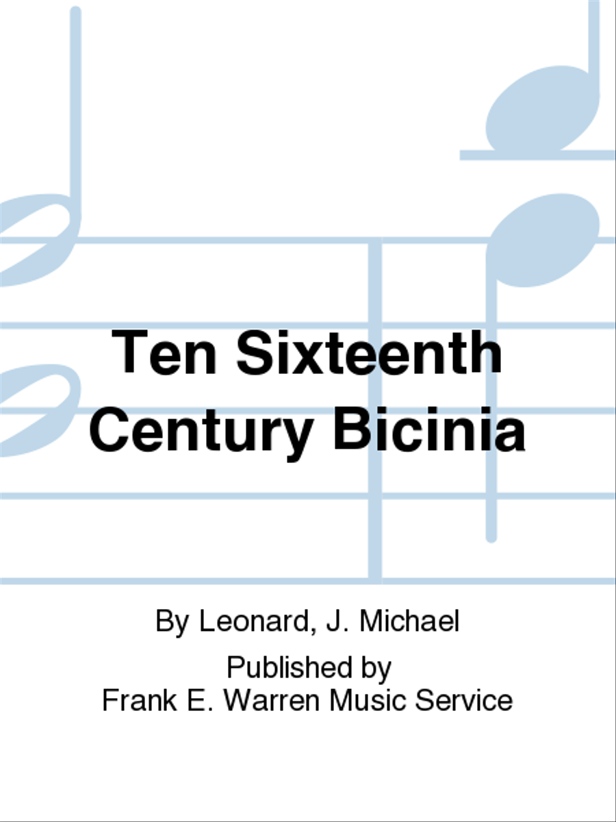 Ten Sixteenth Century Bicinia