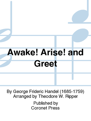 Book cover for Awake! Arise! And Greet