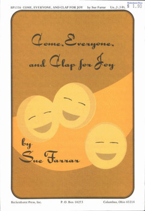 Book cover for Come, Everyone, and Clap for Joy
