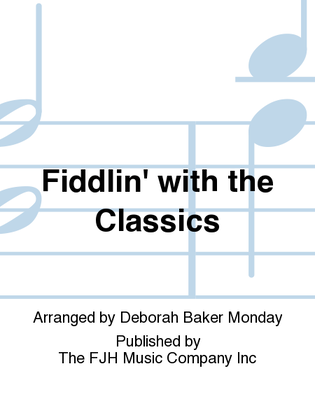Fiddlin' with the Classics