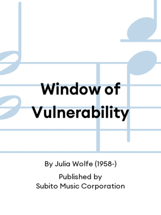 Window of Vulnerability