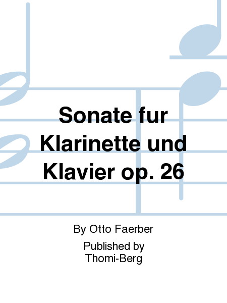 Sonate fur Klarinette und Klavier op. 26