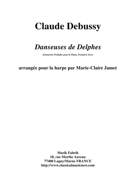 Claude Debussy: Danseuses de Delphes, arranged for harp by Marie-Claire Jamet