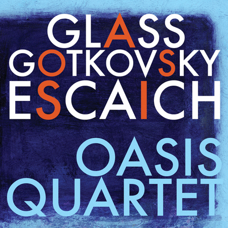 Oasis Quartet Plays Glass Got