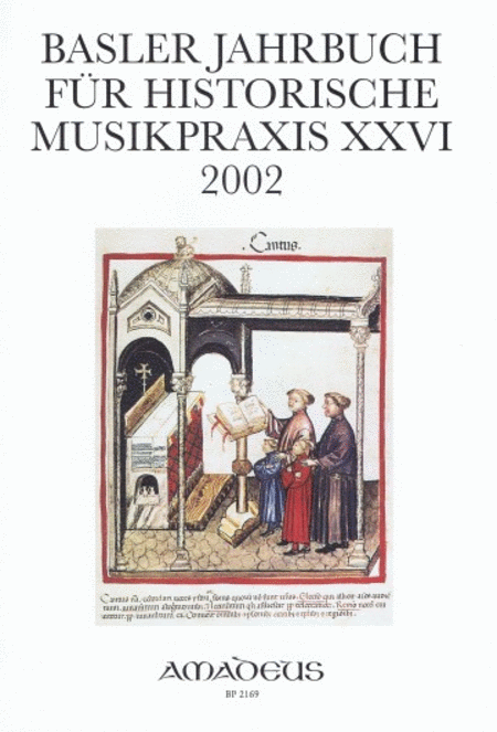Basler Jahrbuch für Historische Musikpraxis Vol. 26
