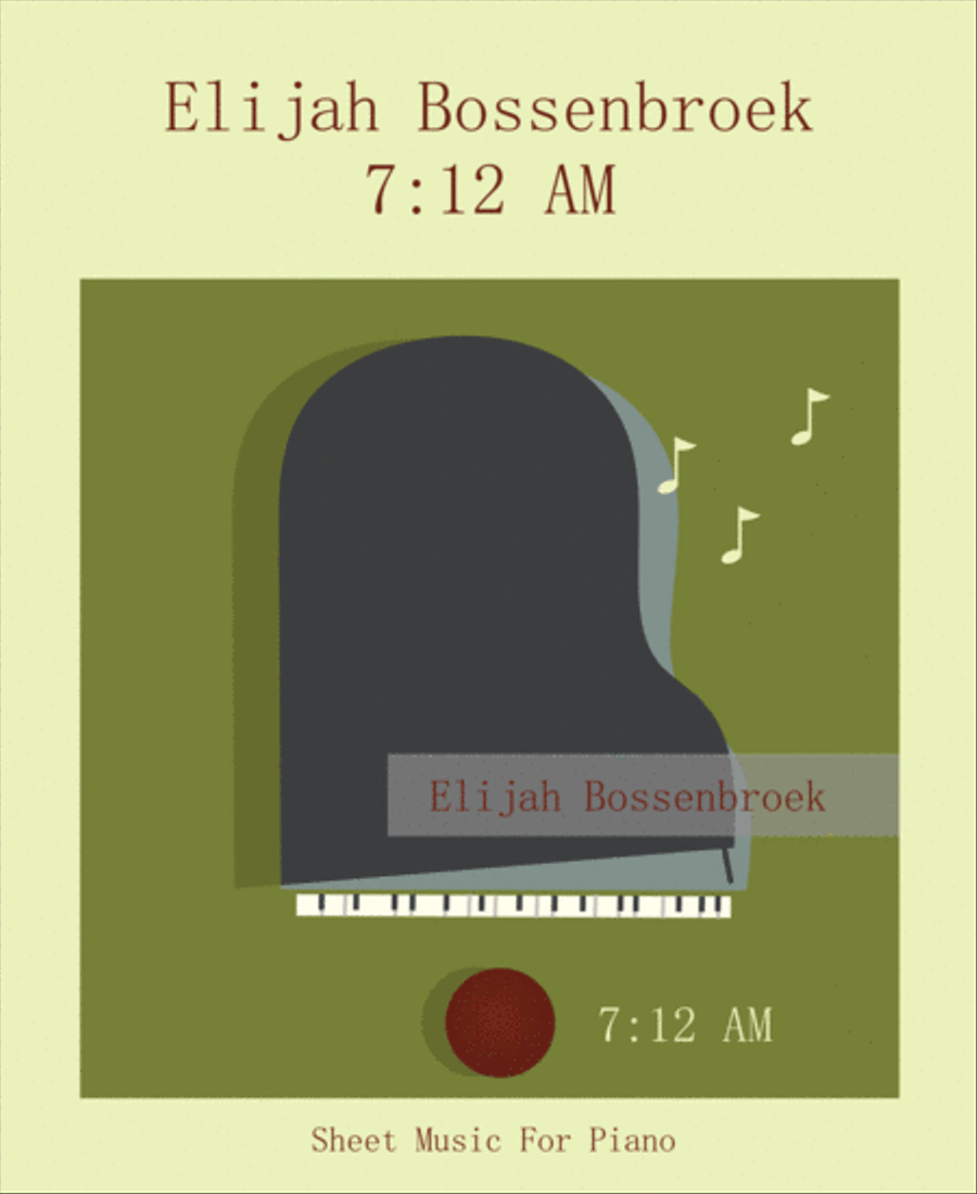 7:12 AM Sheet Music Book 7:12 AM Sheet Music Book Piano Solo scores gallery preview page 1