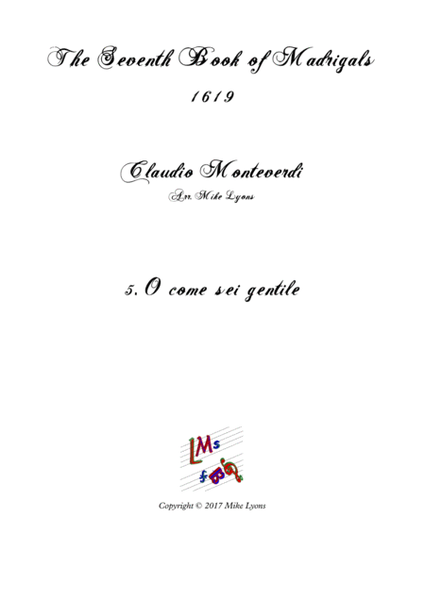 Monteverdi - The Seventh Book of Madrigals (1619) - 05. O come sei gentile a6 image number null