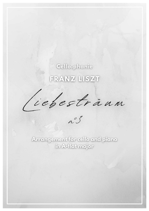 Liebestraum Nº3 - cello and piano in A-flat major