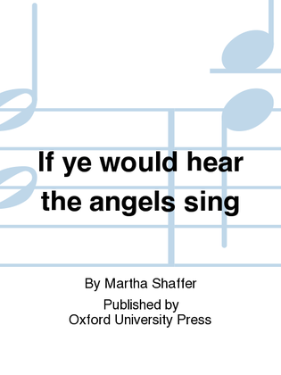 Book cover for If ye would hear the angels sing