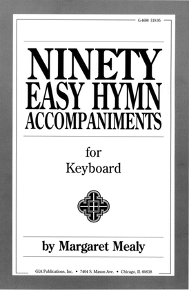 Book cover for Ninety Easy Hymn Accompaniments for Keyboard