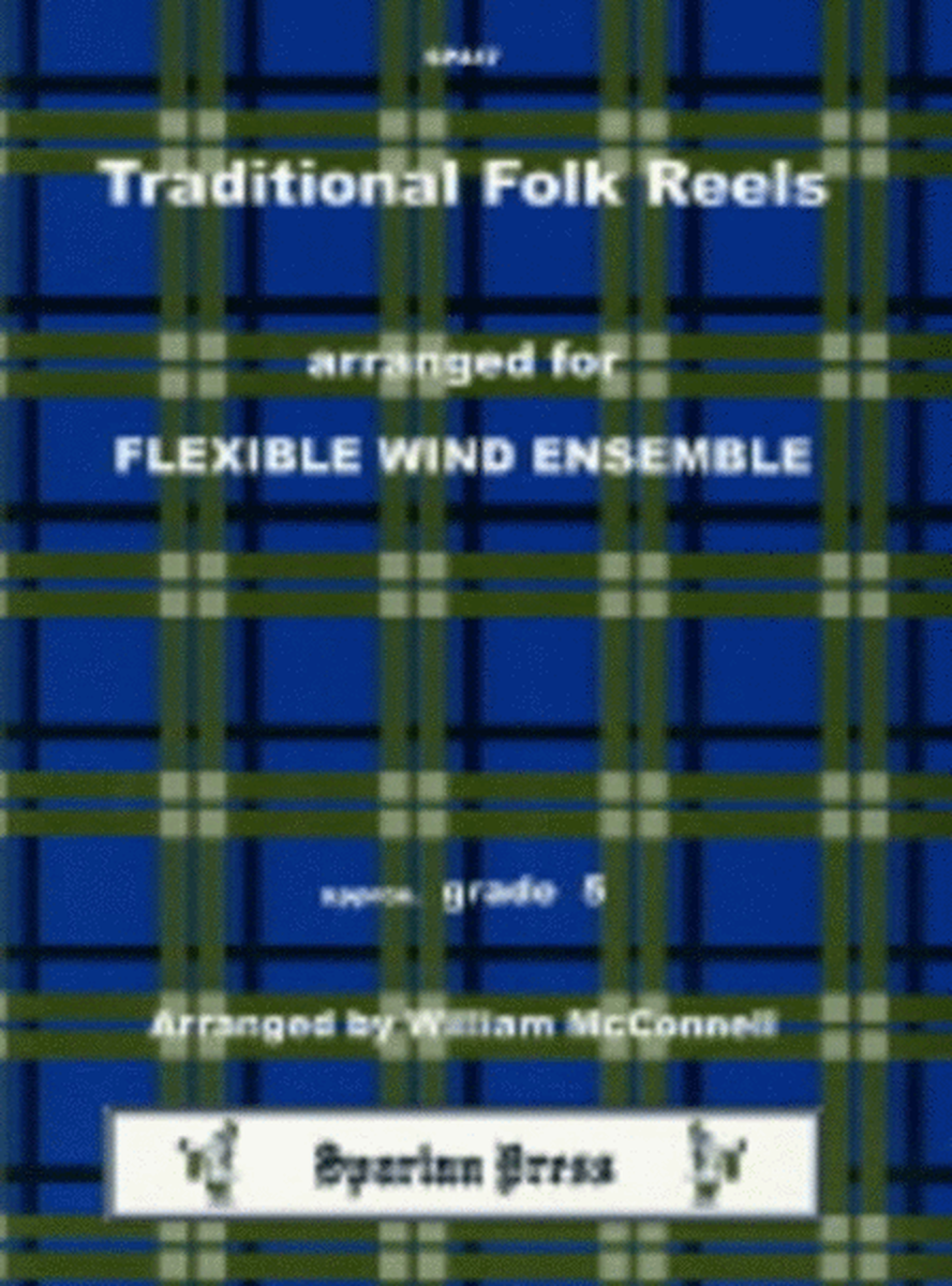 Traditional Folk Reels Flexible Wind Ensemble