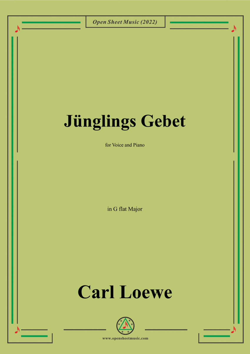 Loewe-Junglings Gebet,in G flat Major,for Voice and Piano