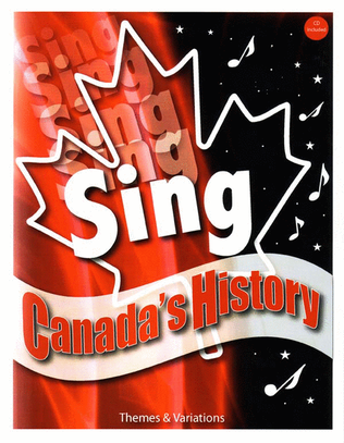 Sing Canada's History