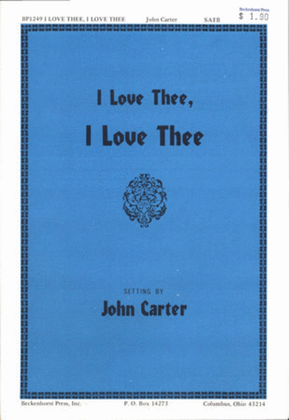 Book cover for I Love Thee, I Love Thee (Archive)