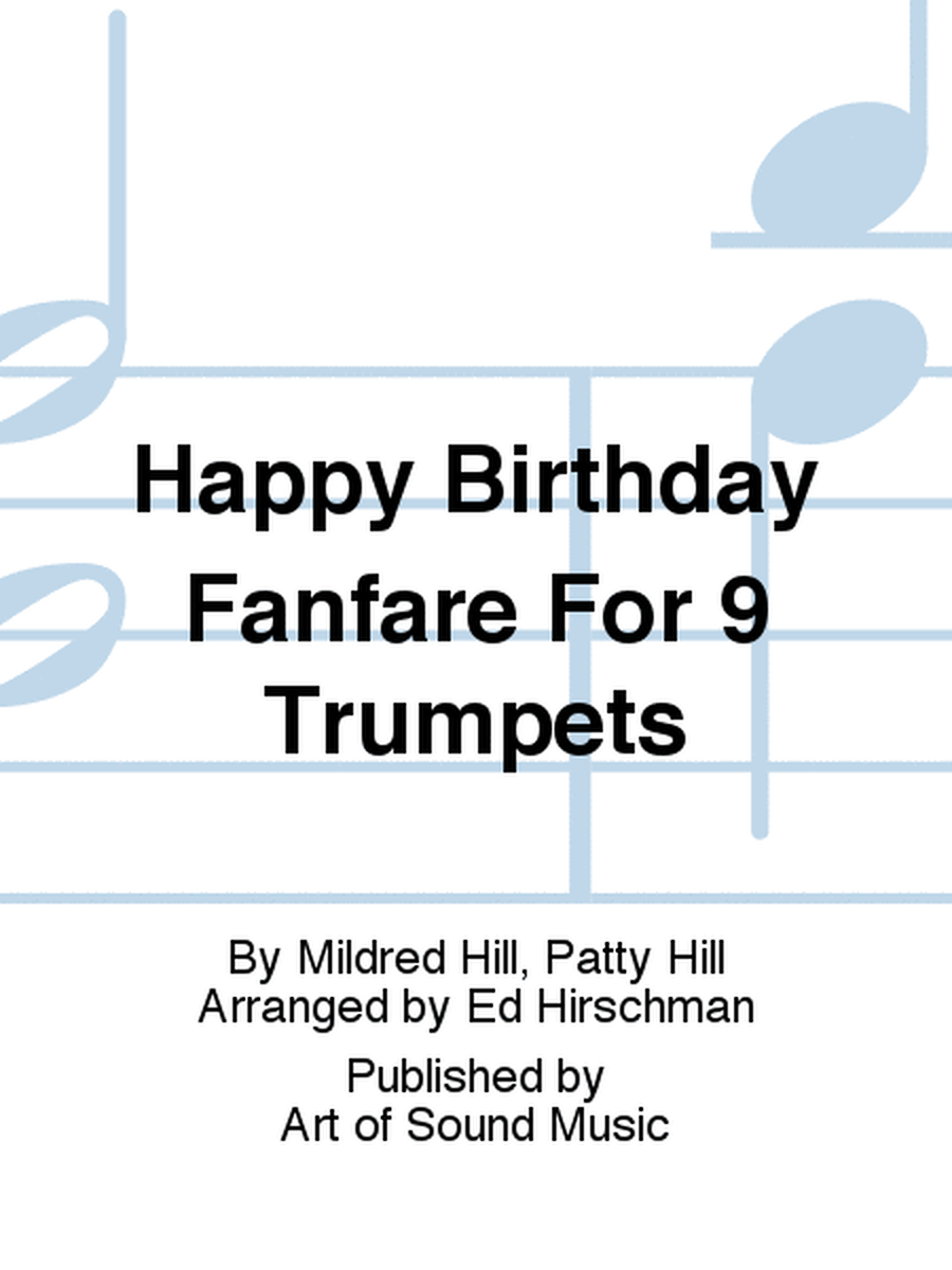 Happy Birthday Fanfare For 9 Trumpets
