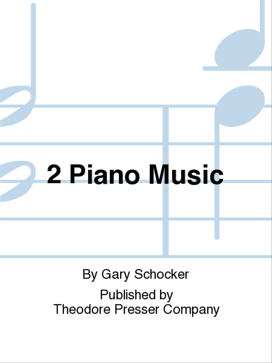 2 Piano Music