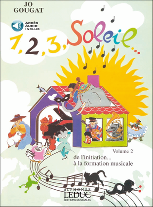 1, 2, 3, Soleil... De L'initiation A La Formation Musicale Vol 2/3 Avec 2 Cd's (al2887