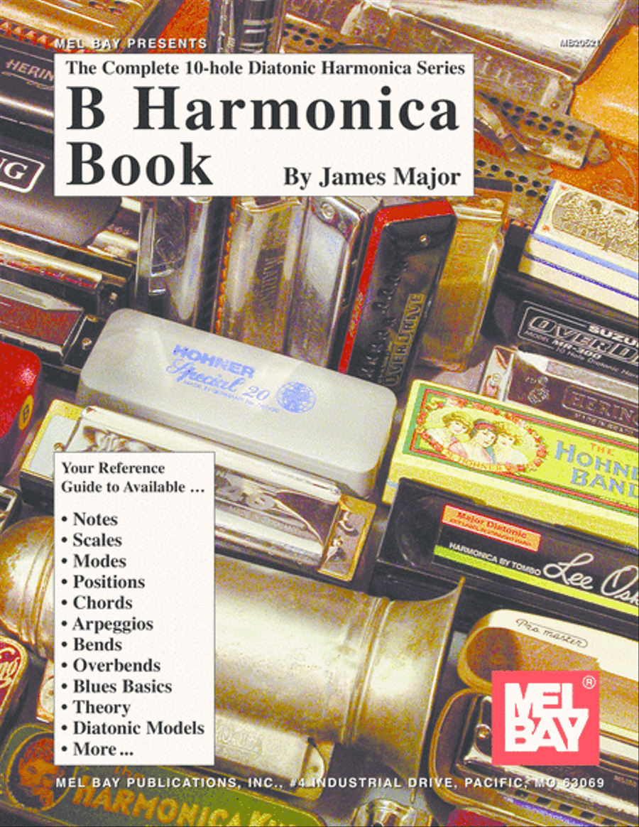 Complete 10-Hole Diatonic Harmonica Series: B Harmonica Book