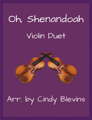 Oh, Shenandoah, for Violin Duet