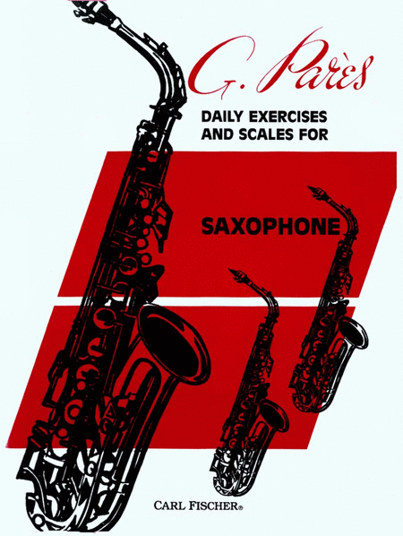 Daily Exercises And Scales For Saxophone