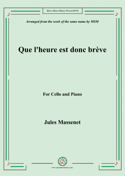 Massenet-Que l'heure est donc brève, for Cello and Piano image number null