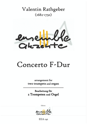 Book cover for Concerto F-Dur from Valentin Rathgeber - arrangement for two trumpets and organ