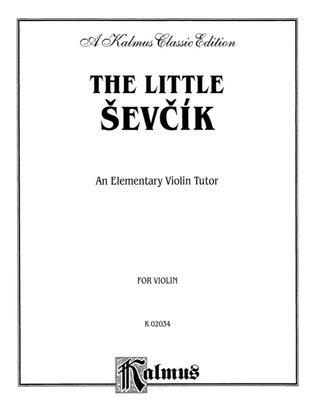 Book cover for Sevcík: The Little Sevcík (An Elementary Violin Tutor)