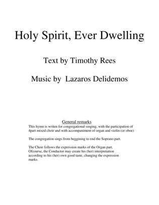 "Holy Spirit Ever Dwelling" for Choir, Organ & Violin