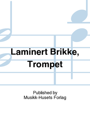 Book cover for Laminert Brikke, Trompet