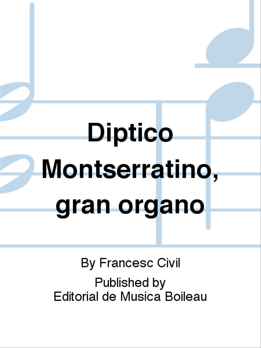 Diptico Montserratino, gran organo
