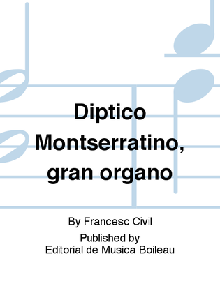 Diptico Montserratino, gran organo