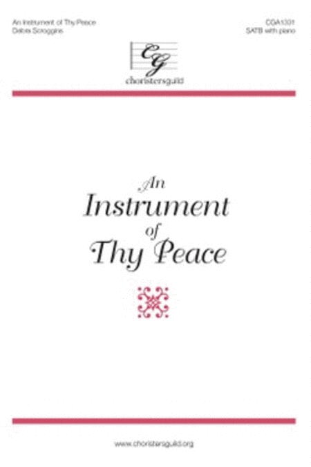 An Instrument of Thy Peace (SATB)